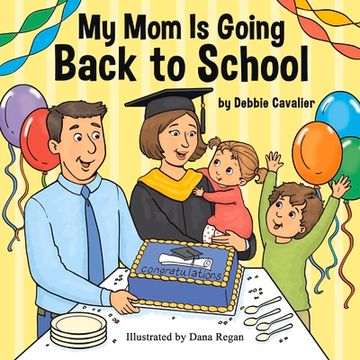 portada My Mom Is Going Back to School
