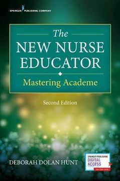 portada The New Nurse Educator, Second Edition: Mastering Academe (en Inglés)