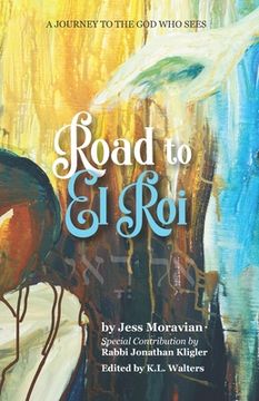 portada Road to El Roi: A Journey to The God Who Sees (en Inglés)