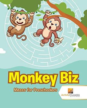portada Monkey Biz: Mazes for Preschoolers (en Inglés)