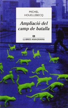 portada Ampliació del Camp de Batalla (Llibres Anagrama) (in Catalá)