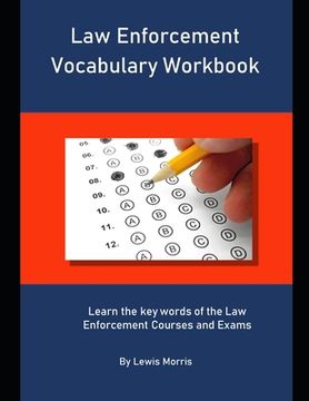 portada Law Enforcement Vocabulary Workbook: Learn the key words of the Law Enforcement Courses and Exams
