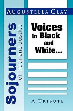 portada sojourners of truth and justice: voices in black and white... (en Inglés)