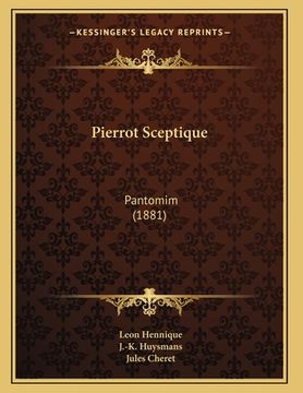 portada Pierrot Sceptique: Pantomim (1881) (en Francés)