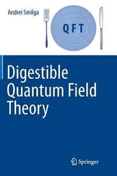portada Digestible Quantum Field Theory (en Inglés)