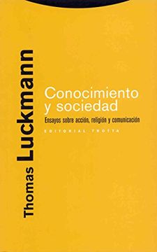 portada Conocimiento y Sociedad, Ensayos Sobre Accion, Religion y co (in Spanish)