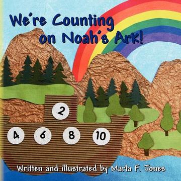 portada we're counting on noah's ark! (en Inglés)