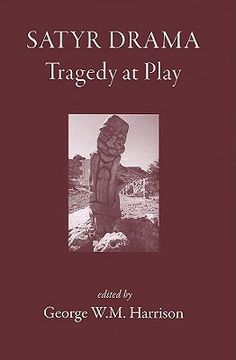 Satyr Drama: Tragedy at Play