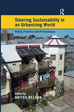 portada Steering Sustainability in an Urbanizing World: Policy, Practice and Performance (en Inglés)