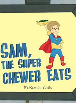 portada Sam, The Super Chewer Eats
