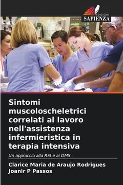 portada Sintomi muscoloscheletrici correlati al lavoro nell'assistenza infermieristica in terapia intensiva (en Italiano)