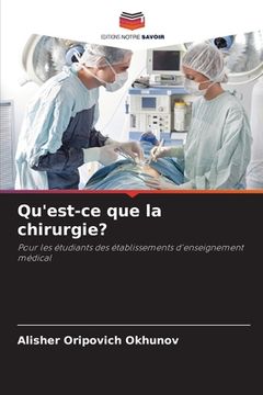 portada Qu'est-ce que la chirurgie? (in French)
