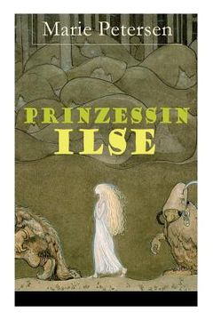 portada Prinzessin Ilse: Illustriertes Märchen aus dem Harzgebirge (in German)