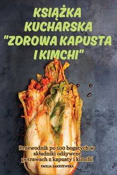 portada KsiĄŻka Kucharska Zdrowa Kapusta I Kimchi (en Polaco)