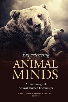 portada Experiencing Animal Minds: An Anthology of Animal-Human Encounters (Critical Perspectives on Animals: Theory, Culture, Science, and Law) 