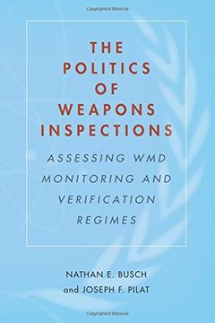 portada The Politics of Weapons Inspections: Assessing wmd Monitoring and Verification Regimes 