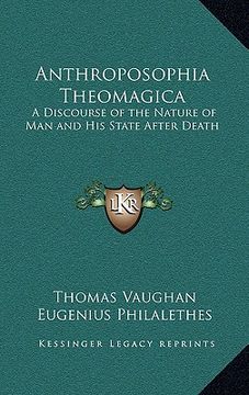 portada anthroposophia theomagica: a discourse of the nature of man and his state after death