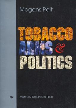 portada tobacco arms and politics: greece and germany from world crises to world war, 1929-41 (en Inglés)