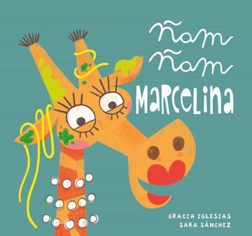 portada Ñam, ñam Marcelina (in Spanish)