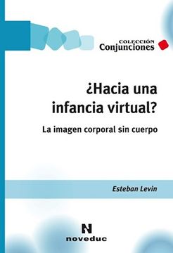 portada Hacia una Infancia Virtual? (in Spanish)