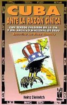 Cuba Ante La Razon Cinica (spanish Edition) (in Spanish)