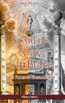 portada Scarlet and the Beast II: Two Faces of Freemasonry (en Inglés)