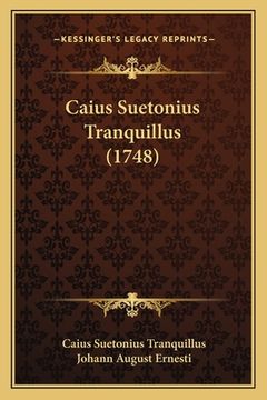 portada Caius Suetonius Tranquillus (1748) (in Latin)