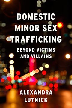 portada Domestic Minor Sex Trafficking: Beyond Victims and Villains