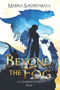 portada Beyond the Fog (The Charmed Fjords Book 1): A Romantic Fantasy Adventure (en Inglés)