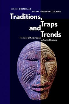 portada Traditions, Traps and Trends: Transfer of Knowledge in Arctic Regions (en Inglés)