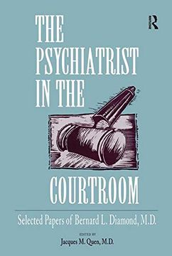 portada The Psychiatrist in the Courtroom: Selected Papers of Bernard l. Diamond, M. Di (en Inglés)