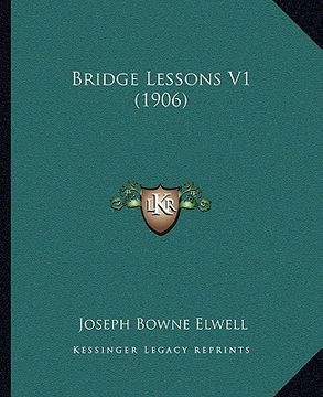 portada bridge lessons v1 (1906) (en Inglés)