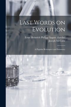 portada Last Words on Evolution: a Popular Retrospect and Summary (in English)