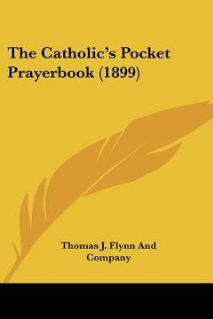 portada the catholic's pocket prayerbook (1899) (en Inglés)