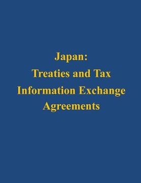portada Japan: Treaties and Tax Information Exchange Agreements (en Inglés)