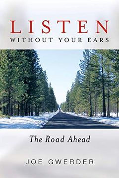 portada Listen Without Your Ears: The Road Ahead (en Inglés)