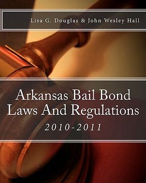 portada arkansas bail bond laws and regulations (en Inglés)
