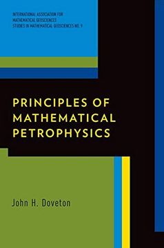 portada Principles of Mathematical Petrophysics (International Association for Mathematical Geology Studies in Mathematical Geology) (en Inglés)