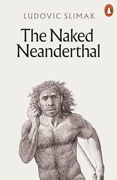 portada The Naked Neanderthal (en Inglés)