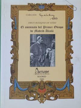 portada El Asesinato del Primer Obispo de Madrid-Alcala