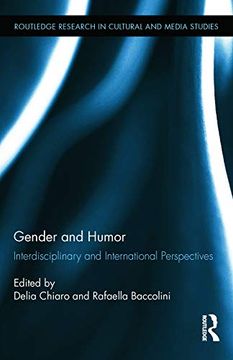 portada Gender and Humor: Interdisciplinary and International Perspectives (Routledge Research in Cultural and Media Studies) (en Inglés)