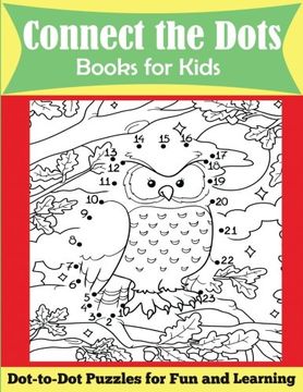 portada Connect the Dots Books for Kids: Dot-to-Dot Puzzles for Fun and Learning