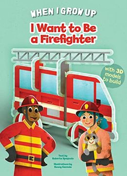 portada I Want to be a Firefighter (Build up Your Job) (en Inglés)
