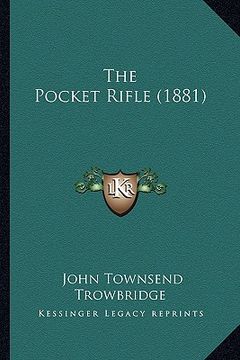 portada the pocket rifle (1881) (en Inglés)