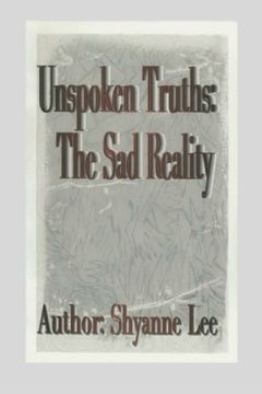 portada "Unspoken Truths:  The Sad Reality"