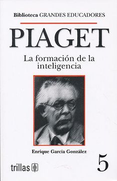 portada Piaget. La Formación de la Inteligencia. (in Spanish)