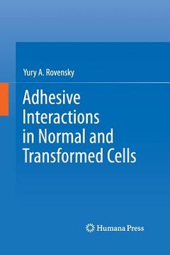 portada Adhesive Interactions in Normal and Transformed Cells (en Inglés)