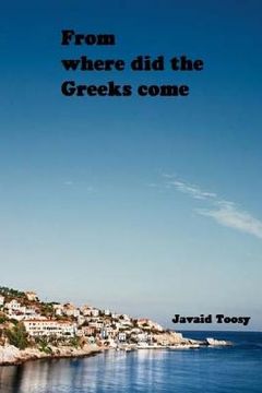 portada From where did the Greeks come?: Research (en Inglés)