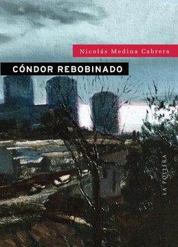 portada Cóndor Rebobinado (in Spanish)