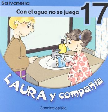 portada Laura y Compañia 17: Con el Agua no se Juega (Laura y Cia. )